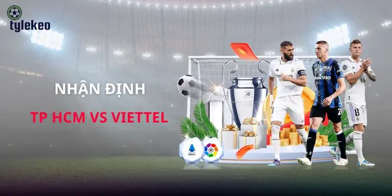 nhan-dinh-tp-hcm-vs-viettel