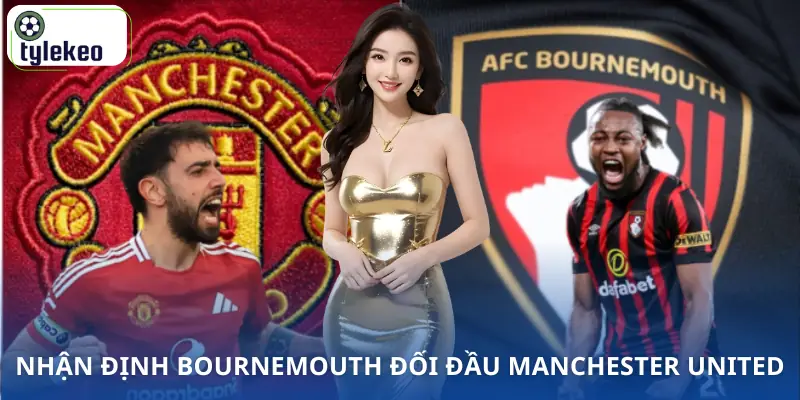 soi-keo-bournemouth-vs-manchester-united-3h00-21-03-ngoai-hang-anh-nhan-dinh-phong-do